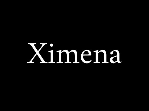 How to Pronounce Ximena (Spanish Name)