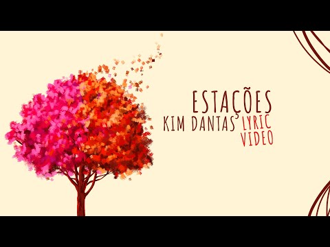 Estações - Kim Dantas