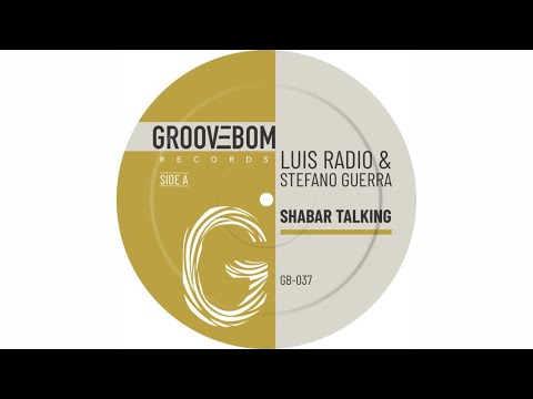Luis Radio, Stefano Guerra - Shabar Talking (Original Mix)