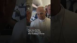 Pope Says He Has 'no Fear' of Trump After Scathing Criticism | Firstpost News | N18G