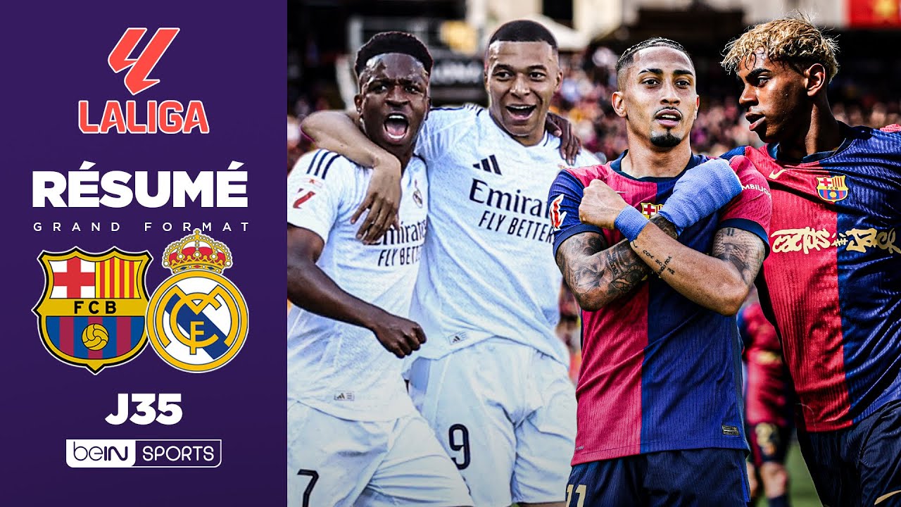 Barcelone-Real Madrid : Le CLASICO du SIÈCLE ! Triplé de MBAPPÉ, YAMAL et RAPHINHA buteurs,...
