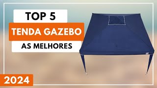 Top 5: Melhores Tendas Gazebo com Excelente Custo Benefício