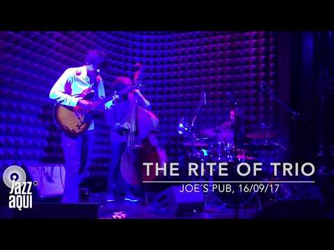 Rite of Trio, Joe's Pub  NY September 2017