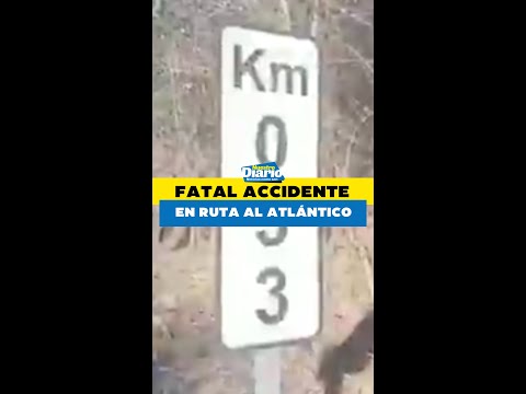 🚨 ACCIDENTE FATAL EN RUTA AL ATLÁNTICO 🚨
