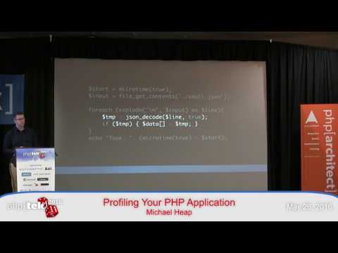 Profiling Your PHP Application — Michael Heap — php[tek] 2016