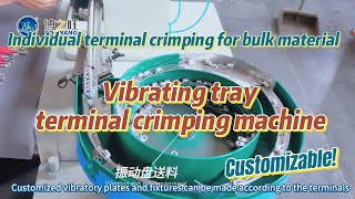 🟡 BZW-2T-A Vibrating tray feeding cable bulk terminal crimping machine
