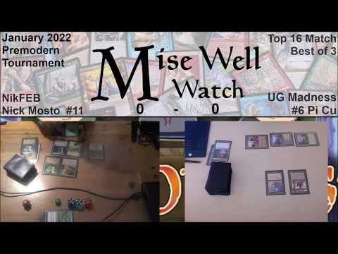 January 2022 Premodern Monthly - Top 16 Match - NikFEB vs UG Madness