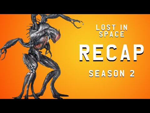 Lost in Space - Season 2 Recap