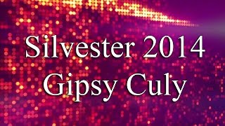 preview picture of video 'Gipsy Culy Silvester 2014'
