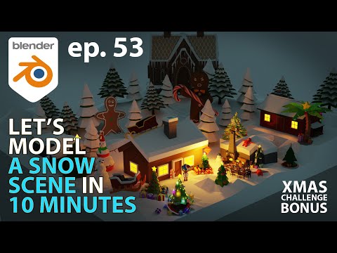 Let's Model a SNOW SCENE in 10 MINUTES (plus Bonus Xmas Challenge ) - Blender 2.91 - Ep. 53