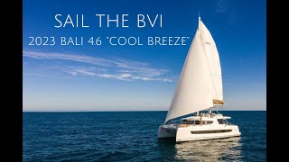 BVI Catamaran Charter | BALI 4.6 "COOL BREEZE"