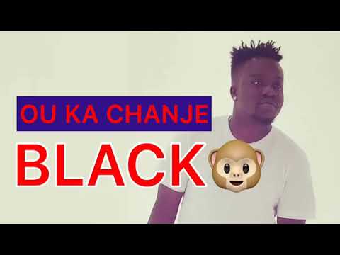 Black makak ou ka chanje