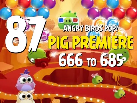 Angry Birds POP! Part 87 - Levels 666 to 685 - Pig Premiere - Let's Play Android, iOS