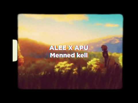 ALEE X APU – Menned kell (slowed + reverb)
