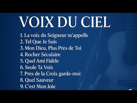 VOIX DU CIEL – Album complet de louange et d’adoration