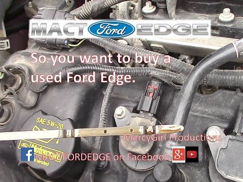 So you want to buy a used Ford Edge 2007 thru 2014