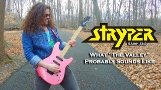 What Stryper's "The Valley" Probably Sounds Like