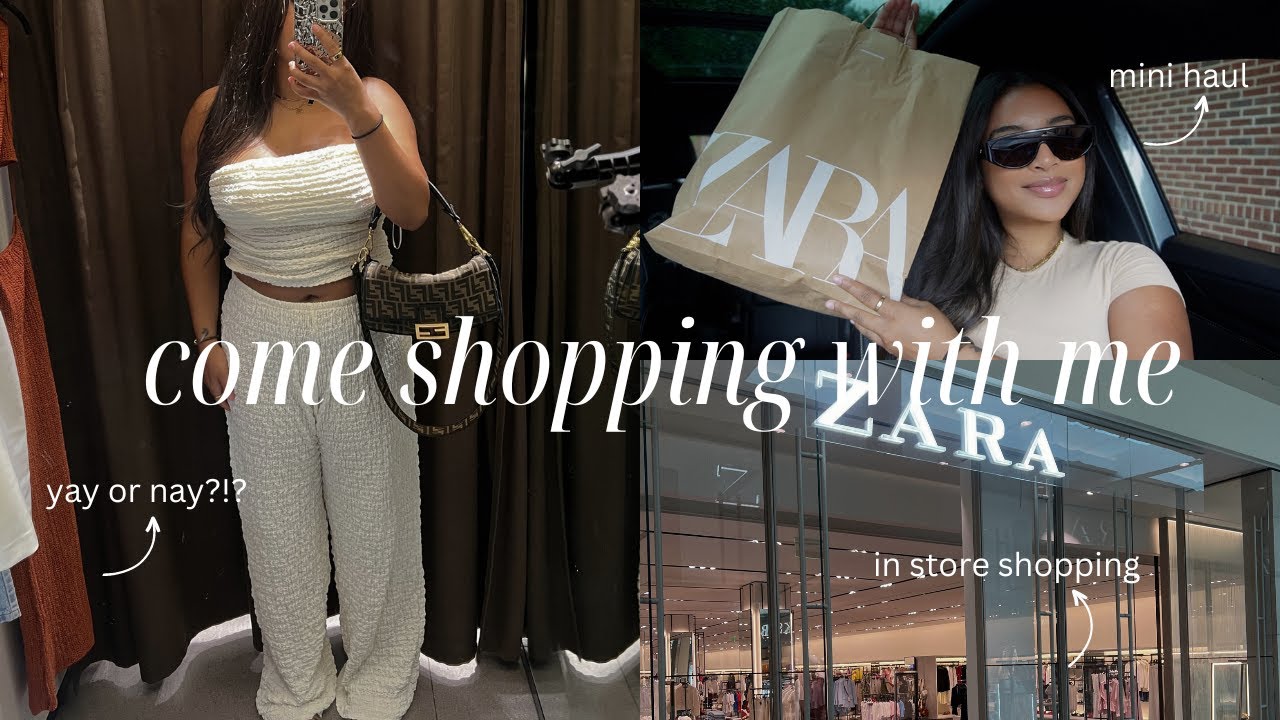 COME SHOPPING @ ZARA WITH ME | SPRING/SUMMER SHOPPING