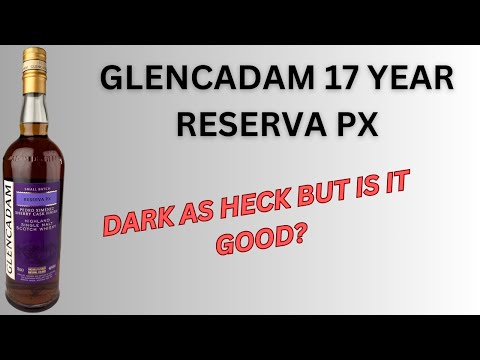 Glencadam Reserva PX: #586