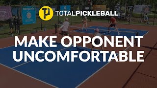 How to Make Your Opponent Uncomfortable on Court