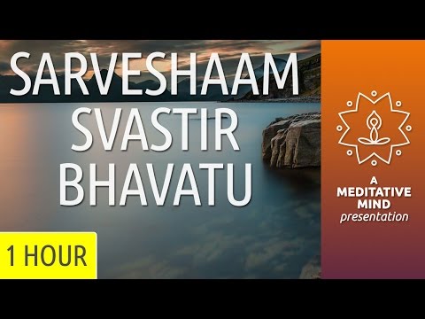 Universal Peace Mantra | Om Sarveshaam Svastir Bhavatu