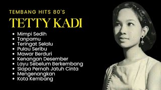 Download lagu Tetty Kadi 80an Hits Terbaik | Layu Sebelum Berkembang, Mimpi Sedih, Mawar Berduri (Nostalgia Full) mp3 Download lagu Tetty Kadi 80an Hits Terbaik | Layu Sebelum Berkembang, Mimpi Sedih, Mawar Berduri (Nostalgia Full) mp3
