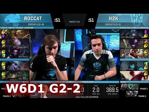 H2K Gaming vs ROCCAT | Game 2 S7 EU LCS Summer 2017 Week 6 Day 1 | H2K vs ROC G2 W6D1