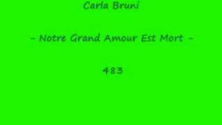 Carla Bruni - Notre Grand Amour Est Mort - 483