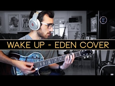 Wake Up - Eden