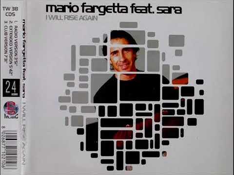 Mario Fargetta feat Sara   I Will Rise Again Extended Version