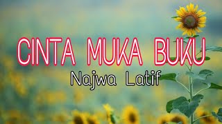 Download lagu Lirik Lagu Cinta Muka Buku Najwa Latif Lagu Melayu....mp3