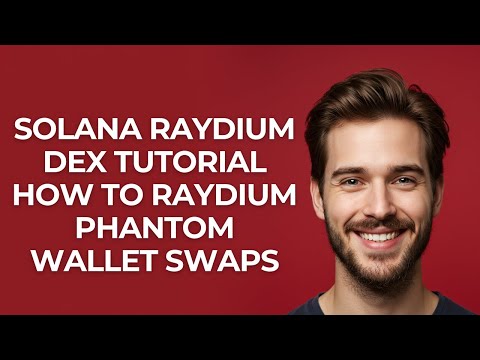 Solana Raydium Dex Tutorial How to Raydium Phantom Wallet Swaps - UPDATED!