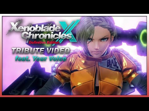 Xenoblade Chronicles X: DE - Tribute Video [feat. Your Voice]