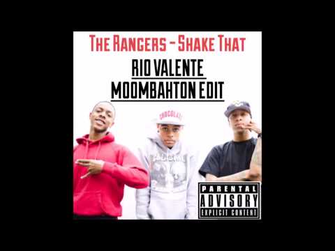 The Rangers - Shake That (Rio Valente Moombahton Edit) FREE DOWNLOAD