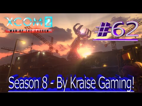 Ep62: Tony Broke It! XCOM 2 WOTC, Modded Season 8 (Covert Infiltration, RPG Overhall & More)