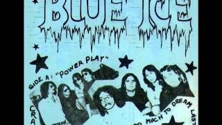 BLUE ICE - i had too much to dream last night.wmv