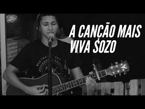 A Canção Mais Viva - Sozo