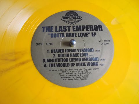 The Last Emperor ‎– Gotta Have Love (Producer – Da Beatminerz)