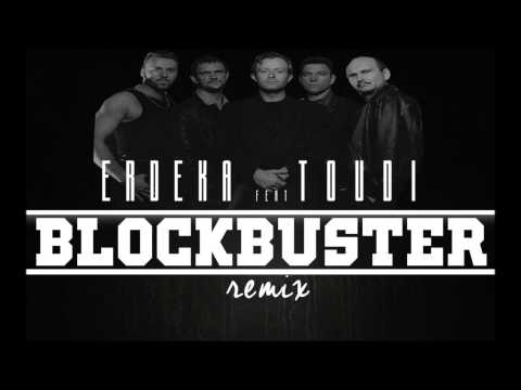 Erdeka - Blockbuster feat. Toudi REMIX