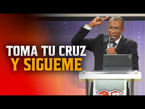 TOMA TU CRUZ Y SÍGUEME | PASTOR ERNESTOCUEVAS | @pastorernestocuevasoficial