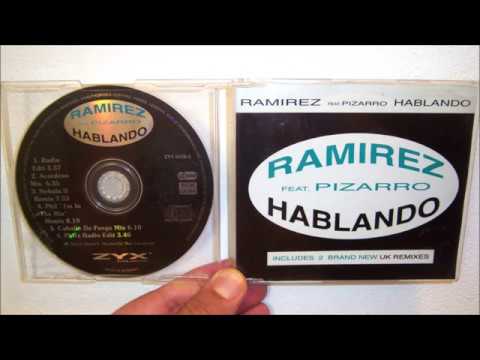 Ramirez & Pizarro - Hablando! (1992 Caballo de fuego mix)