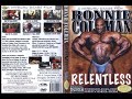Ronnie Coleman PREPARAÇÃO OLYMPIA 2006 DVD COMPLETO Relentless 2006
