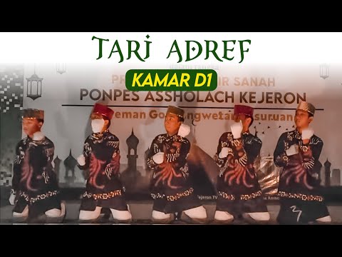 TARI ADREF - kamar D1 || Lomba Pra Haflah Akhir Sanah PP.Assholach Kejeron