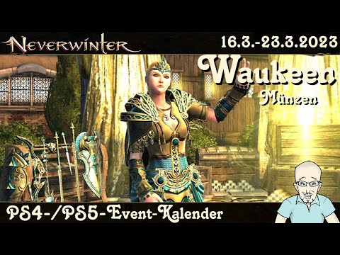 NEVERWINTER: Event-Kalender Waukeen-Münzen - 16. März bis 23. März 2023 - PS4/PS5 Ereignis deutsch