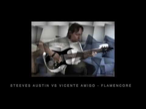 Flamencore - Steeves Austin vs Vicente Amigo (flamenco metal mashup)