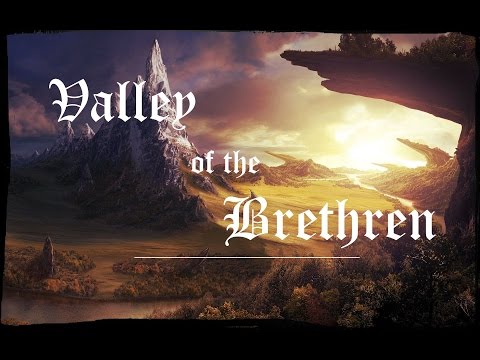 Episode -2- Valley of the Brethren