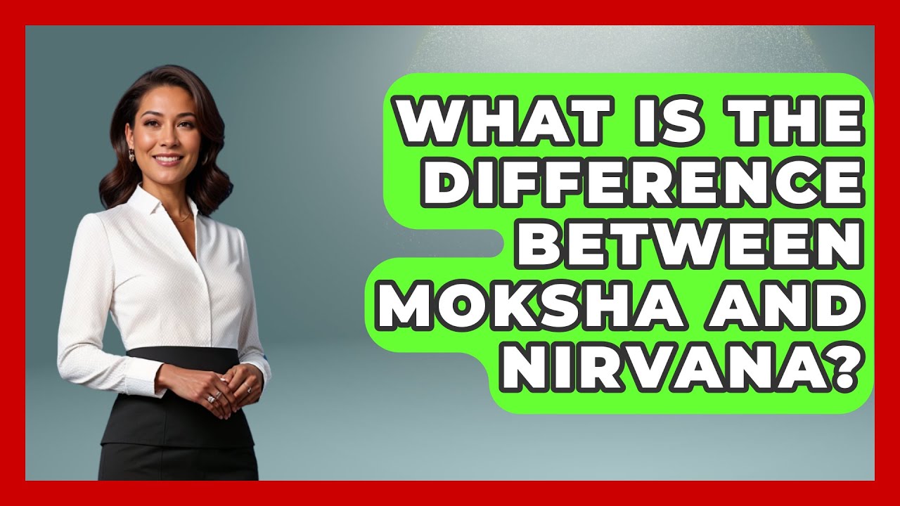 What Is The Difference Between Moksha And Nirvana? - Hindu Enlightenment Journey