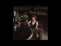 Our Love Is Here to Stay - Shirley Horn