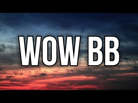 Natti Natasha x El Alfa x Chimbala - Wow BB (Letra_Lyrics)