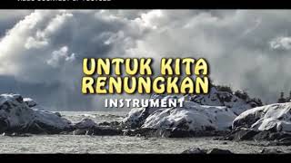 Download lagu UNTUK KITA RENUNGKAN INSTRUMENT mp3